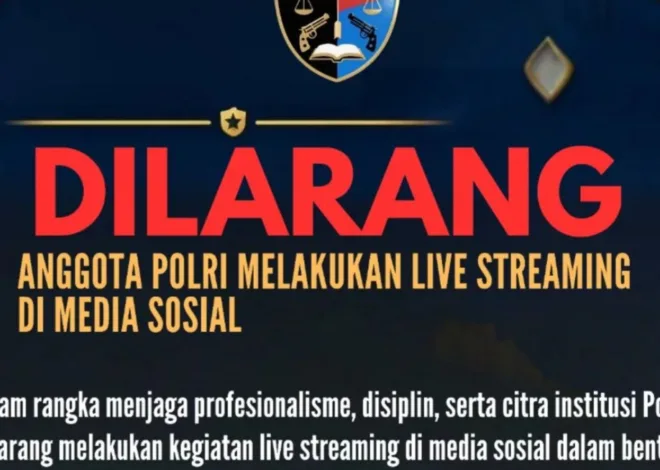 Anggota Polri Dilarang Live Streaming Saat Bertugas