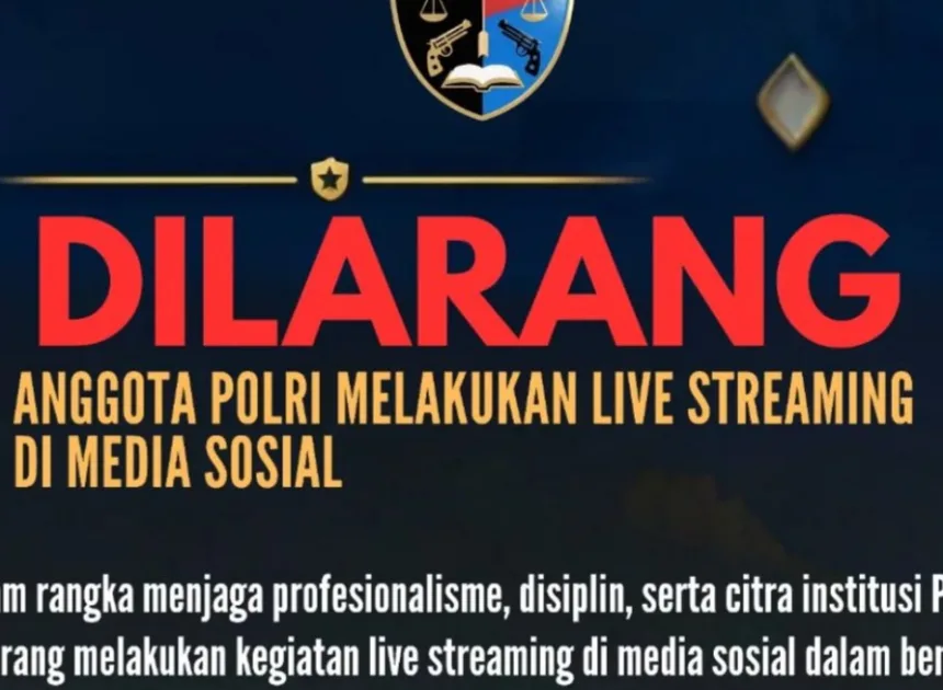Anggota Polri Dilarang Live Streaming Saat Bertugas