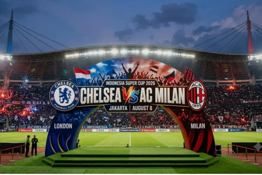 Siap-Siap Nih, Indonesia Kedatangan Klub Chelsea Dan AC Milan Agustus Ini